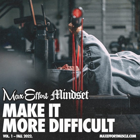 Make it More Difficult